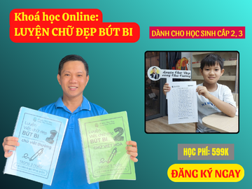 Khoá học Luyện Chữ Đẹp Bút Bi