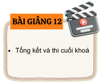 Bài giảng 12 Luyện chữ đẹp Online