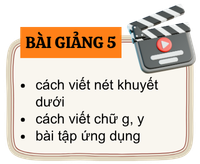 Bài giảng 5 Luyện chữ đẹp Online