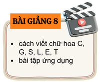 Bài giảng 8 Luyện chữ đẹp Online