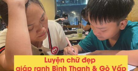 Lớp luyện chữ đẹp trực tiếp cho dân văn phòng Bình Thạnh di chuyển sang Gò Vấp học Chú Cường
