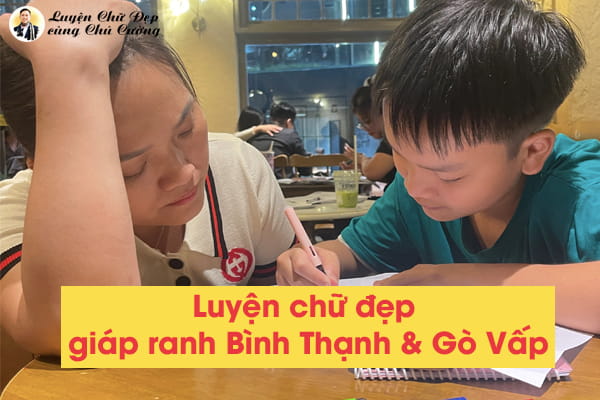 Lớp luyện chữ đẹp trực tiếp cho dân văn phòng Bình Thạnh di chuyển sang Gò Vấp học Chú Cường
