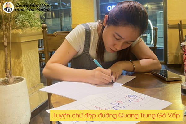 Khóa luyện chữ đẹp đường Quang Trung giúp người đi làm và giáo viên chuẩn hóa nét chữ
